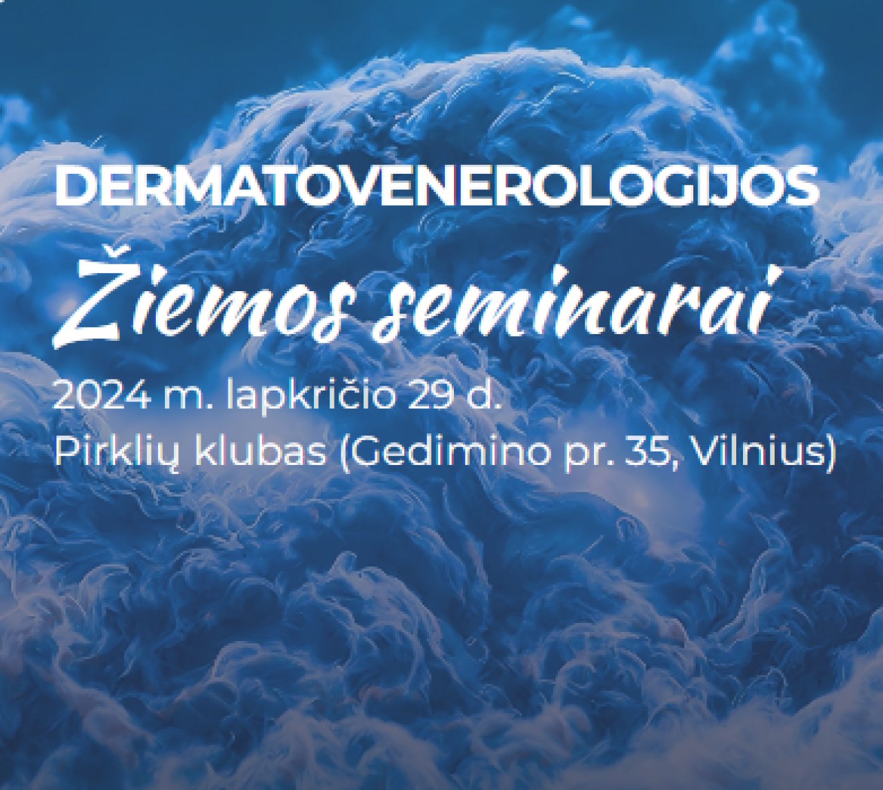 Dermatovenerologijos žiemos seminarai 2024