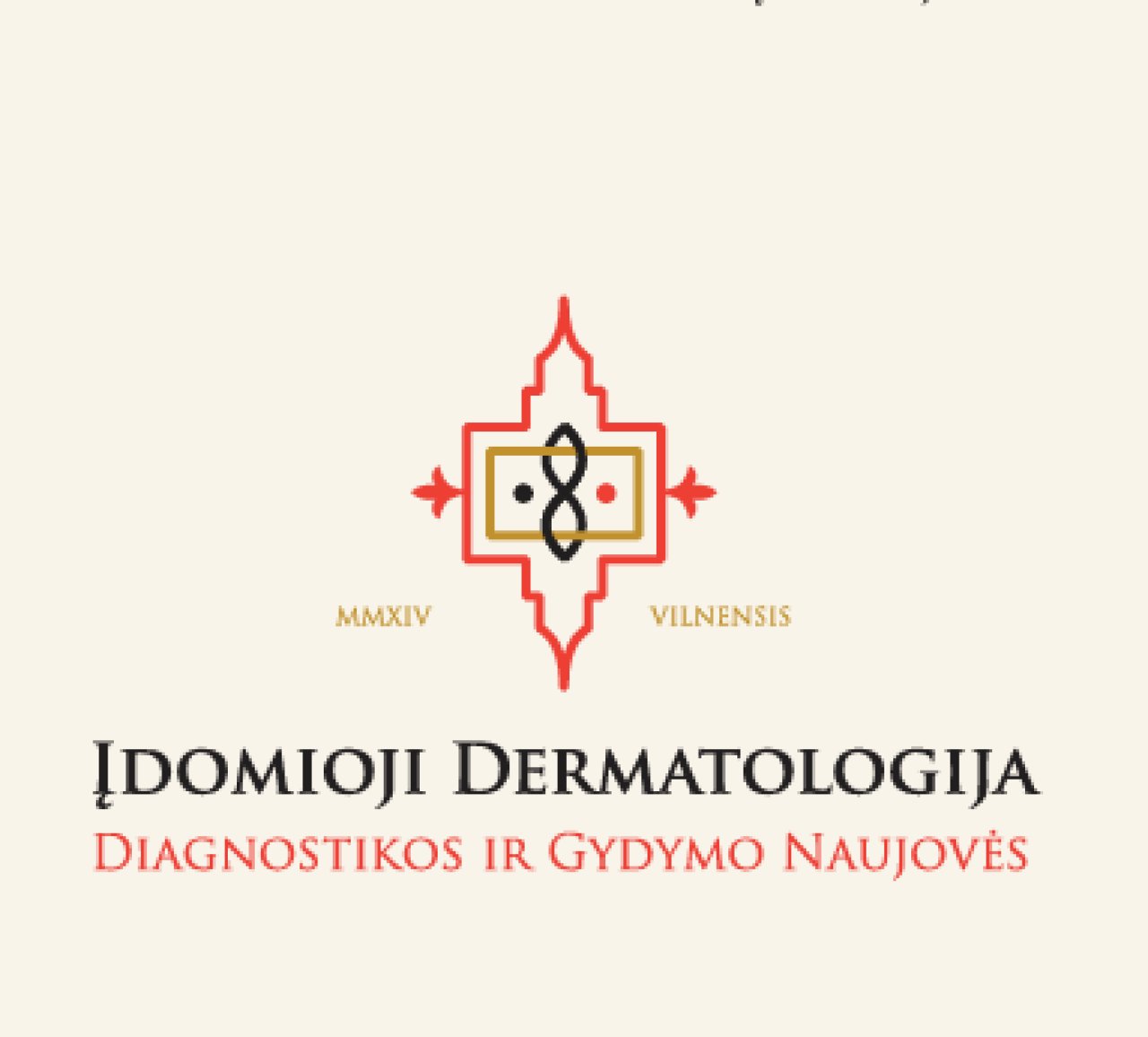 Respublikinė mokslinė konferencija. Tema: „Įdomioji dermatologija: diagnostikos ir gydymo naujovės“