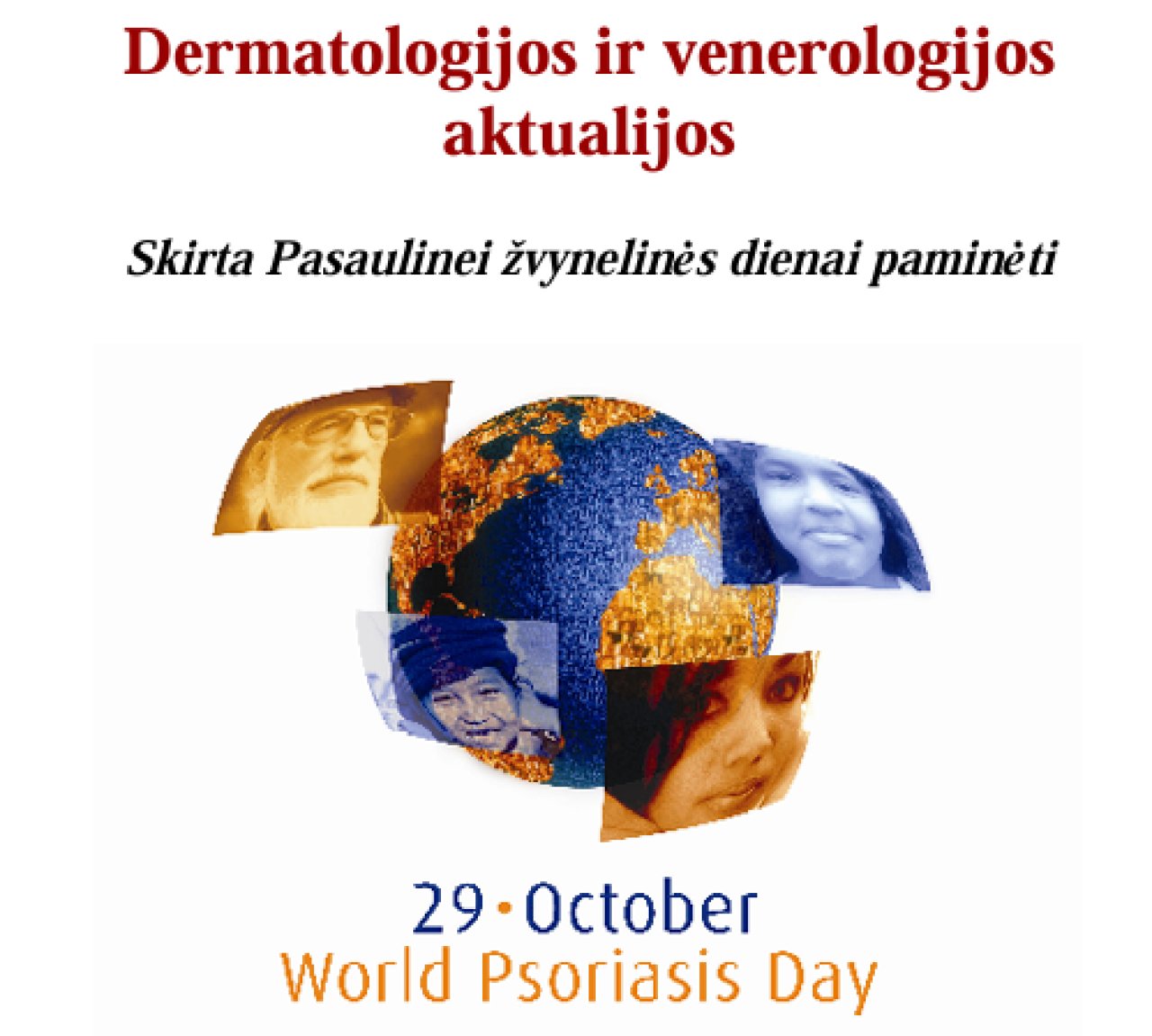 Respublikinė mokslinė konferencija. Tema: „Dermatologijos ir venerologijos aktualijos"